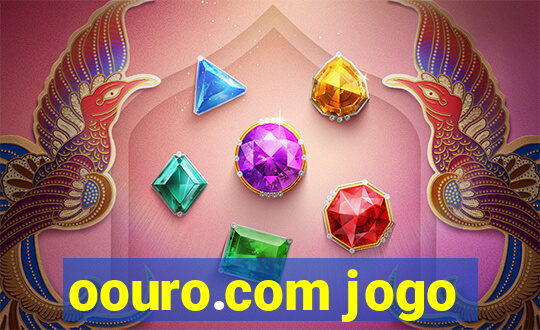 oouro.com jogo